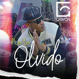 No Lo olvido(DESCARGA GRATIS) by Goyo