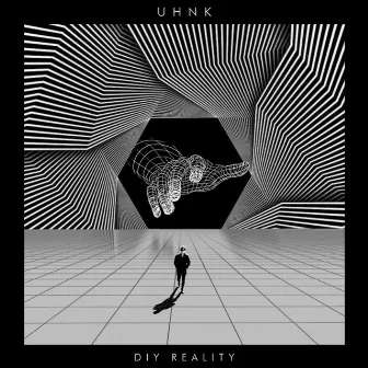 DIY Reality by UHNK