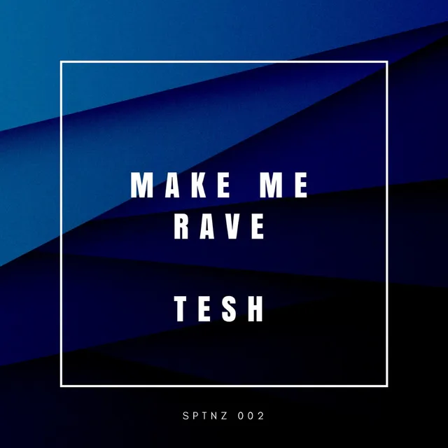 Make Me Rave