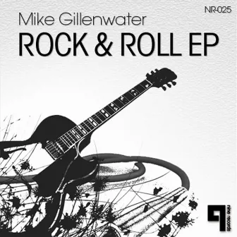 Rock & Roll EP by Mike Gillenwater