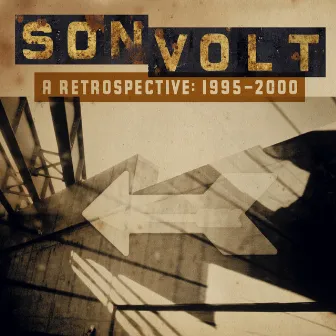 A Retrospective 1995-2000 by Son Volt