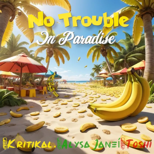 No Trouble In Paradise - Remastered