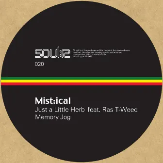 Just a Little Herb / Memory Jog by Mistical