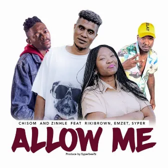 Allow Me by Zinhle