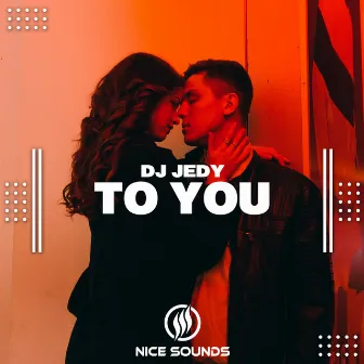 To You by DJ JEDY