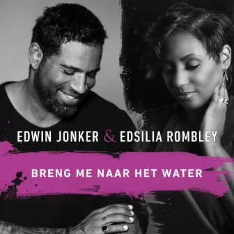 Breng Me Naar Het Water by Edsilia Rombley