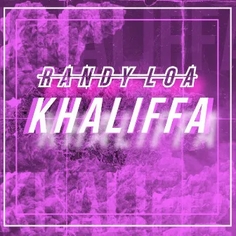 Khaliffa by Randy Loa