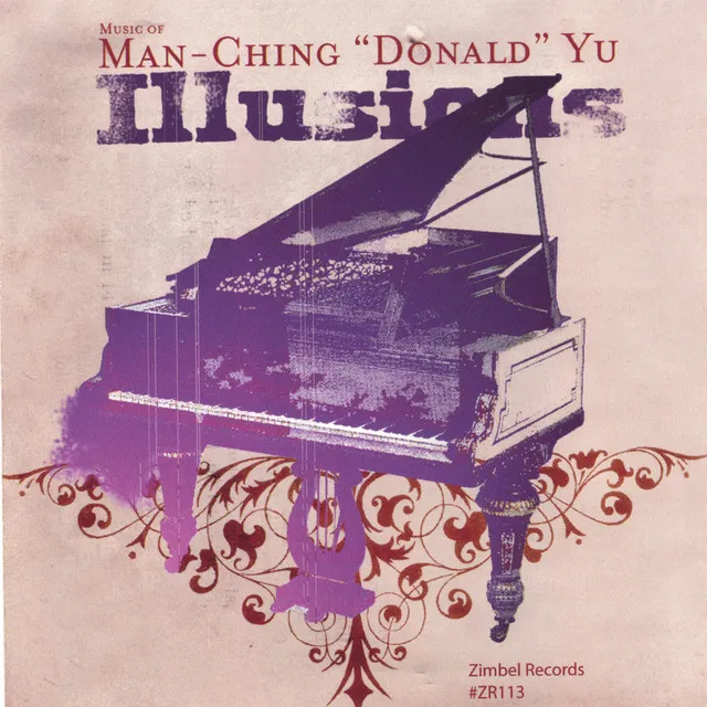 Illusions: Music of Man-Ching “Donald” Yu