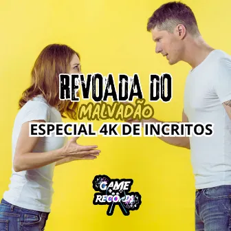 Revoada do Malvadão Especial 4K De Inscritos by DJ SANTTOS VL