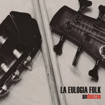 Andanzas by La Eulogia Folk