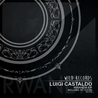 Rwanda EP by Luigi Castaldo