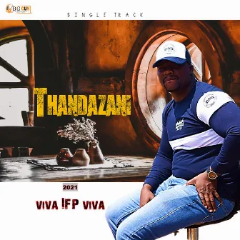 Viva IFP Viva by THANDAZANI