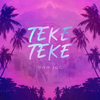 Teke Teke by Don Ice