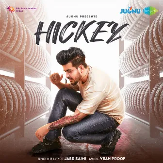 Hickey - Single by Jass Saini