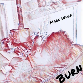 Burn by Marc Wulf