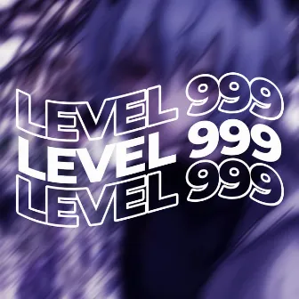 Level 999 by GBZz