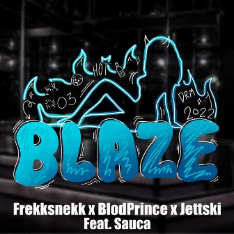 Blaze 2022 by Jettski