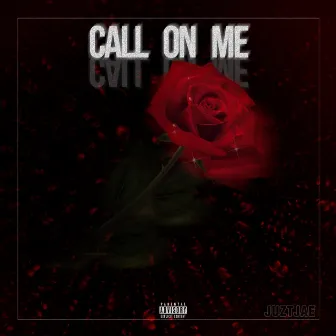 Call On Me by J.