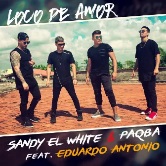 Loco de Amor by Paqba