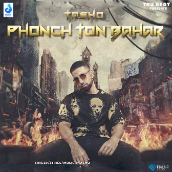 Phonch Toh Bahar by Tasho