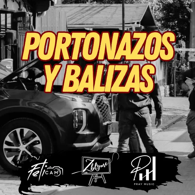 Portonazos y Balizas