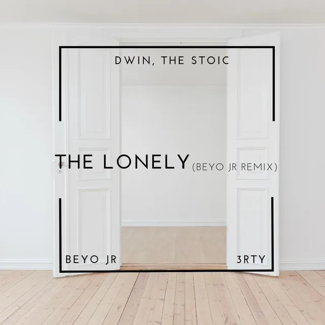 The Lonely (Beyo Jr Remix)