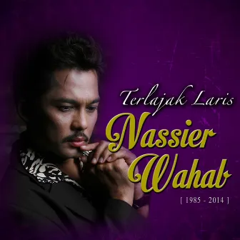 Terlajak Laris by Nassier Wahab