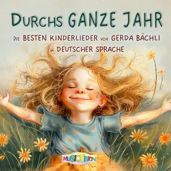 Durchs ganze Jahr by Gerda Bächli