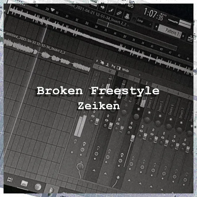 Broken Freestyle