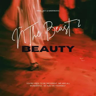 Beauty Ñ The Beast 2 by King Jay