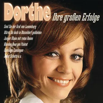 Ihre Grossen Erfolge by Dorthe