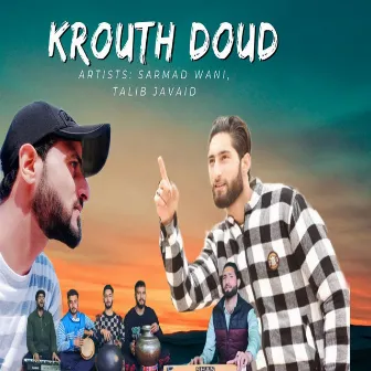 Krouth Doud by Talib Javaid