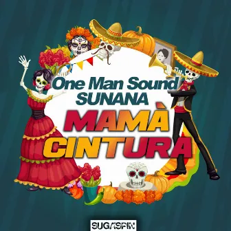 Mamà Cintura by One Man Sound