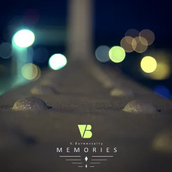 Memories EP by V. Burnessalty