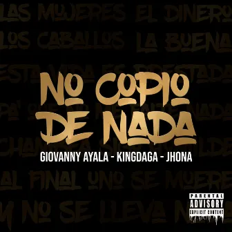 No Copio de Nada by King Daga