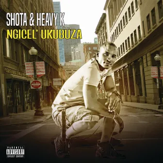 Ngicel'ukbuza by Shota