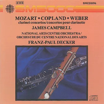 Mozart / Copland / Weber: Clarinet Concertos by Canadian National Arts Centre Orchestra