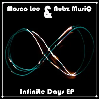 Infinite Days EP by Nubz MusiQ