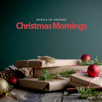 Christmas Mornings by Musica de Navidad