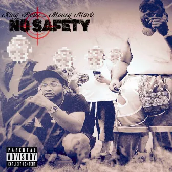 No Safety by King Bukz