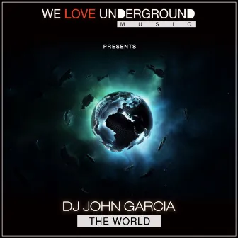 The World by DJ John Garcia