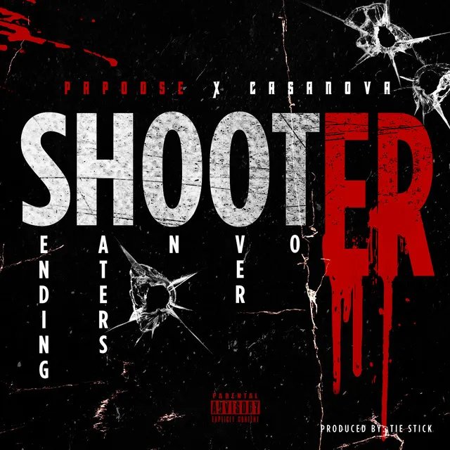 Shooter (feat. Casanova)