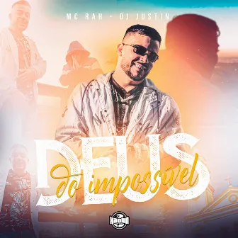 Deus do Impossível by DJ Justin