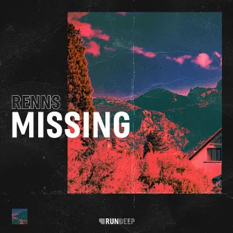 Missing by Renns