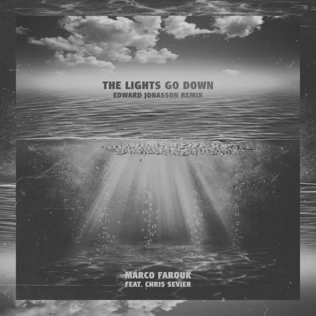 Lights Go Down - Edward Jonasson Remix