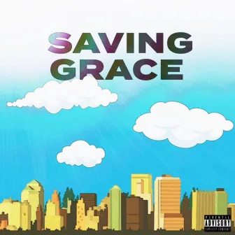 Saving Grace by Reck!