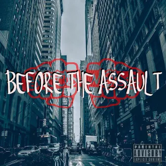 Before the Assault by Nu Breed