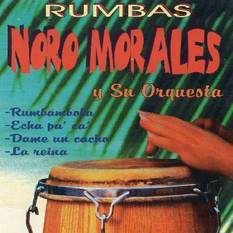 Rumbas by Noro Morales Y Su Orquesta