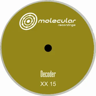 XX 15 by Decoder