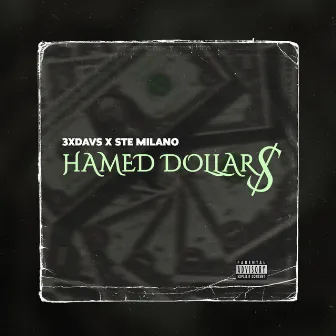 Hamed Dollars by Ste Milano